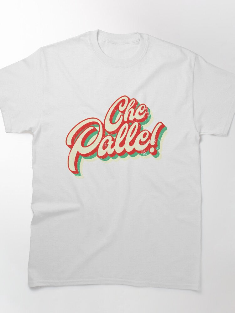 "What a Pain/ Annoying!" In Italian Slang Classic T-Shirt